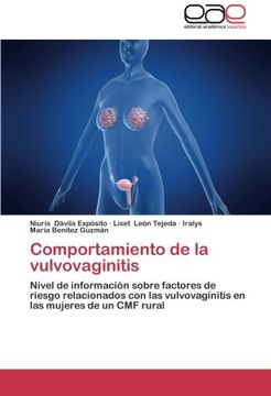 portada Comportamiento de la vulvovaginitis: Nivel de información sobre factores de riesgo relacionados con las vulvovaginitis en las mujeres de un CMF rural