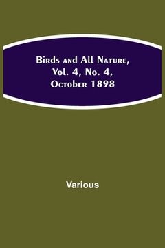 portada Birds and All Nature, Vol. 4, No. 4, October 1898