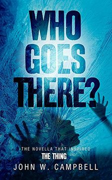 portada Who Goes There? (in English)