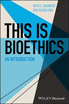 portada This is Bioethics: An Introduction (This is Philosophy) (in English)