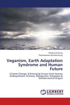 portada Veganism, Earth Adaptation Syndrome and Human Future (en Inglés)
