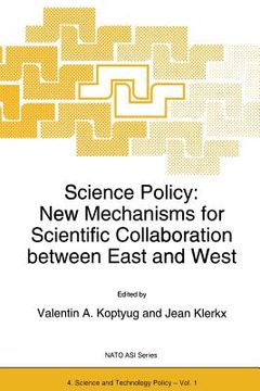 portada Science Policy: New Mechanisms for Scientific Collaboration Between East and West (in English)