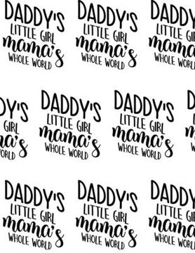 portada Daddy's Little Girl, Mama's Whole World Composition Notebook - Large Ruled Notebook - 8.5x11 Lined Notebook (Softcover Journal / Notebook / Diary) (en Inglés)