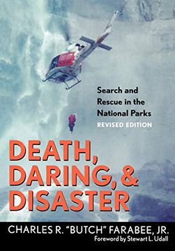 portada Death, Daring, and Disaster: Search and Rescue in the National Parks 