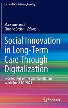 portada Social Innovation in Long-Term Care Through Digitalization: Proceedings of the German-Italian Workshop Ltc-2021 (en Inglés)