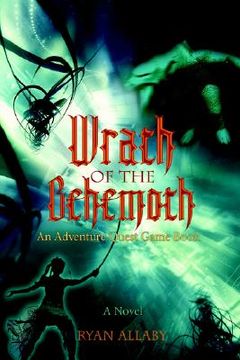 portada wrath of the behemoth: an adventure quest game book (in English)
