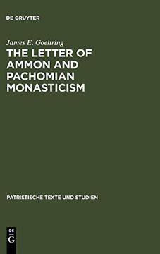 portada The Letter of Ammon and Pachomian Monasticism (en Inglés)