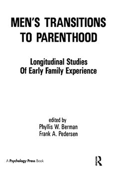 portada Men's Transitions to Parenthood: Longitudinal Studies of Early Family Experience (en Inglés)