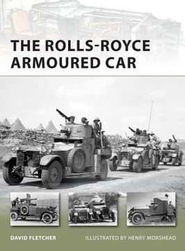 portada The Rolls-Royce Armoured Car (in English)
