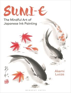 portada Sumi-E: The Mindful Art of Japanese Ink Painting (en Inglés)
