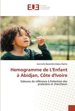 portada Hemogramme de L'Enfant à Abidjan, Côte d'Ivoire (en Francés)