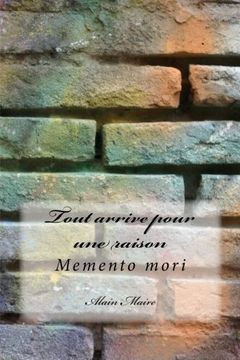 portada Tout arrive pour une raison: Memento mori (French Edition)