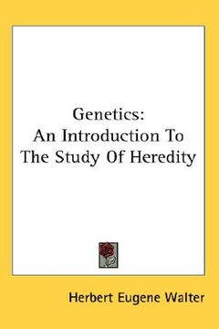 portada genetics: an introduction to the study of heredity (in English)