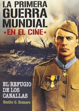 portada La Primera Guerra Mundial en el Cine: Refugio de Canallas