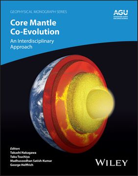 portada Core-Mantle Co-Evolution: An Interdisciplinary Approach (en Inglés)