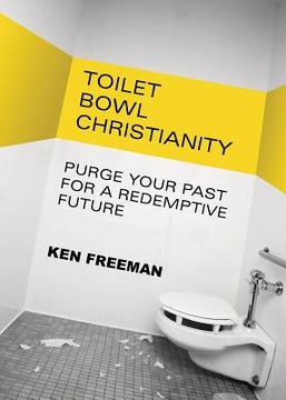 portada Toilet Bowl Christianity (en Inglés)