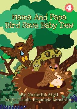 portada Mama and Papa Bird Save Baby Dew (in English)