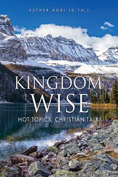 portada Kingdom Wise: Hot Topics, Christian Talk (in English)