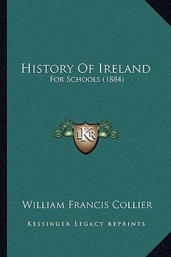 portada history of ireland: for schools (1884)