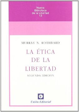 portada La Ética de la Libertad (2ª Edición)