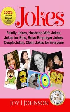 portada Jokes: Family Jokes, Husband-Wife Jokes, Jokes for Kids, Boss-Employer Jokes, Couple Jokes, Clean Jokes for Everyone (en Inglés)