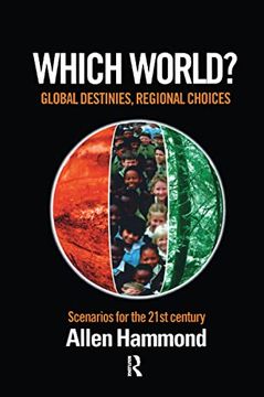 portada Which World: Global Destinies, Regional Choices - Scenarios for the 21St Century
