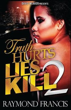 portada Truth Hurts, Lies Kill 2