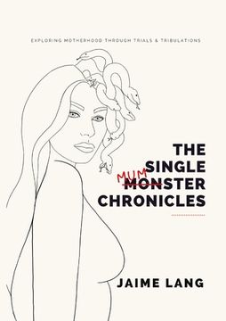 portada The Single Mumster Chronicles (in English)