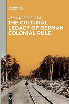 portada The Cultural Legacy of German Colonial Rule [Soft Cover ] (en Inglés)