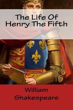 portada The Life Of Henry The Fifth (en Inglés)