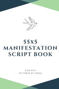 portada 55x5 Manifestation Script Book: flow with the power of change (en Inglés)