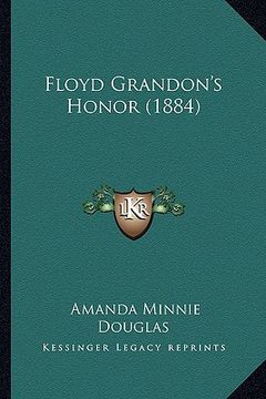 portada floyd grandon's honor (1884) (in English)