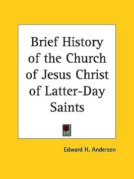 portada brief history of the church of jesus christ of latter-day saints (en Inglés)