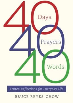 portada 40 Days, 40 Prayers, 40 Words (en Inglés)