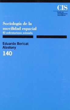 portada Sociología de la Movilidad Espacial: El Sedentarismo Nómada (Monografías) (in Spanish)