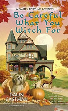 portada Be Careful What you Witch for (Family Fortune Mysteries) (en Inglés)