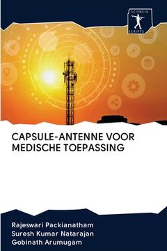 portada Capsule-Antenne Voor Medische Toepassing