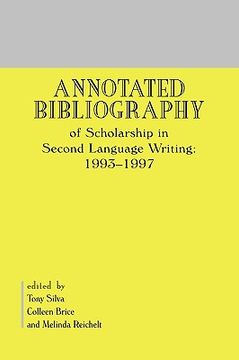 portada annotated bibliography of scholarship in second language writing: 1993-1997