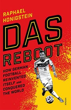 portada Das Reboot: How German Football Reinvented Itself and Conquered the World (in English)