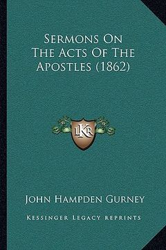 portada sermons on the acts of the apostles (1862)