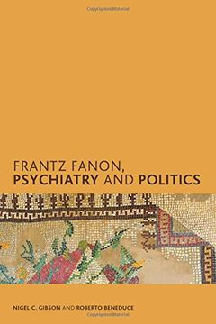 portada Frantz Fanon, Psychiatry and Politics (Creolizing the Canon)