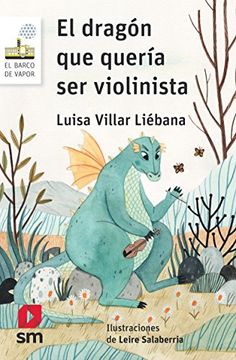 portada El Dragón que Quería ser Violinista (in Spanish)
