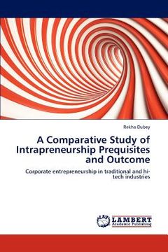 portada a comparative study of intrapreneurship prequisites and outcome (in English)