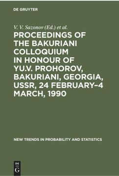 portada Proceedings of the Bakuriani Colloquium in Honour of Yu. V. Prohorov, Bakuriani, Georgia, Ussr, 24 February-4 March, 1990 (en Inglés)