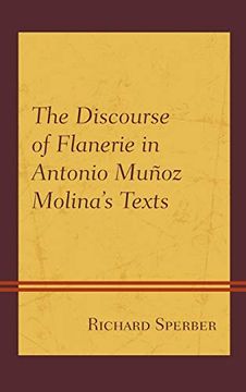 portada Discourse of Flanerie in Antonio Munoz Molina s Texts (en Inglés)