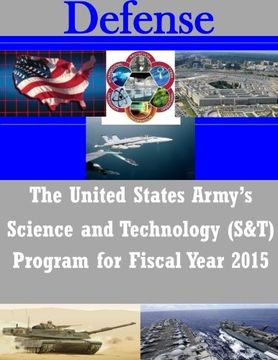 portada The United States Army's Science and Technology (S&T) Program for Fiscal Year 2015 (Defense)