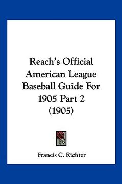 portada reach's official american league baseball guide for 1905 part 2 (1905)