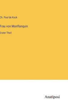 portada Frau von Monflanquin: Erster Theil (in German)