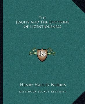 portada the jesuits and the doctrine of licentiousness