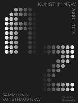 portada A-Z Kunst in Nrw 2000-2023: Sammlung Kunsthaus Nrw (in German)